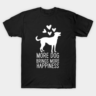 More Dogs Brings More Happiness T-Shirt